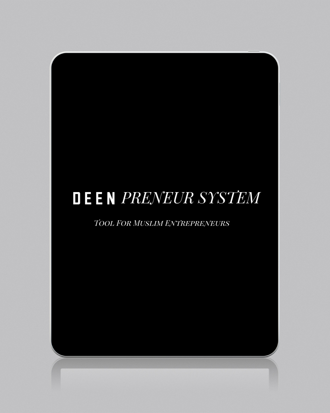 The DeenPreneur System